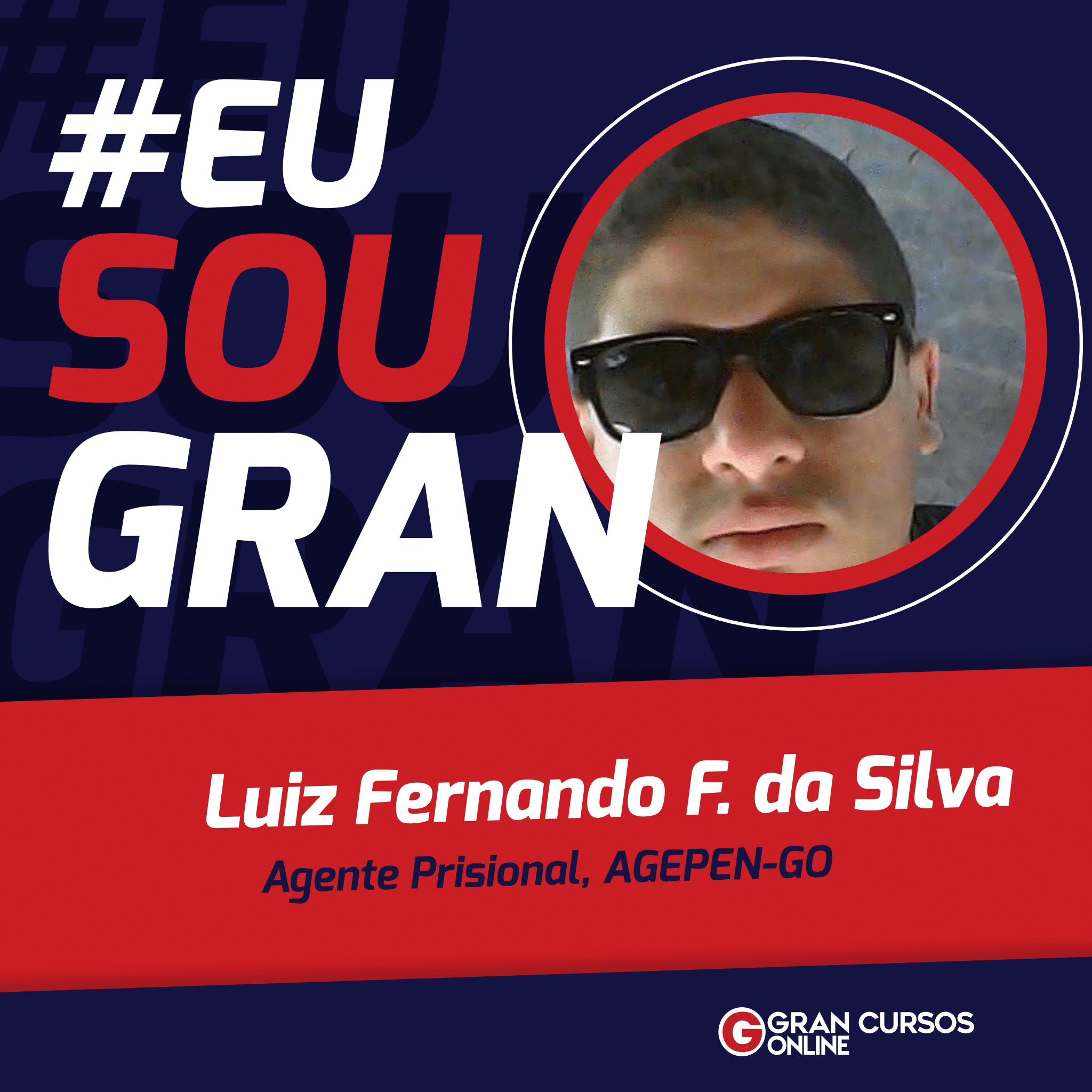 Luiz Fernando estudou pouco mais de 3 meses para o concurso AGEPEN GO e alcançou a aprovação