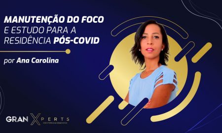 Manutenção do foco e estudo para a residência pós-COVID