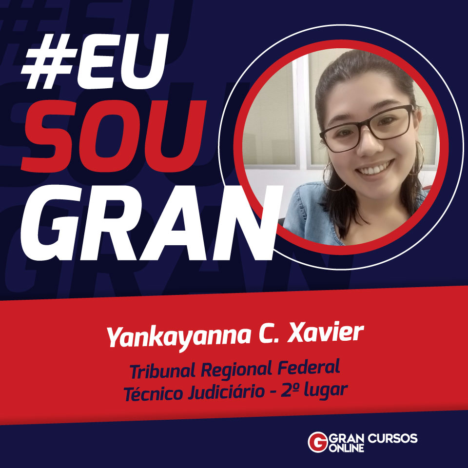 Conheça a história de Yankayanna Xavier, aprovada em 2º lugar no TRF 4