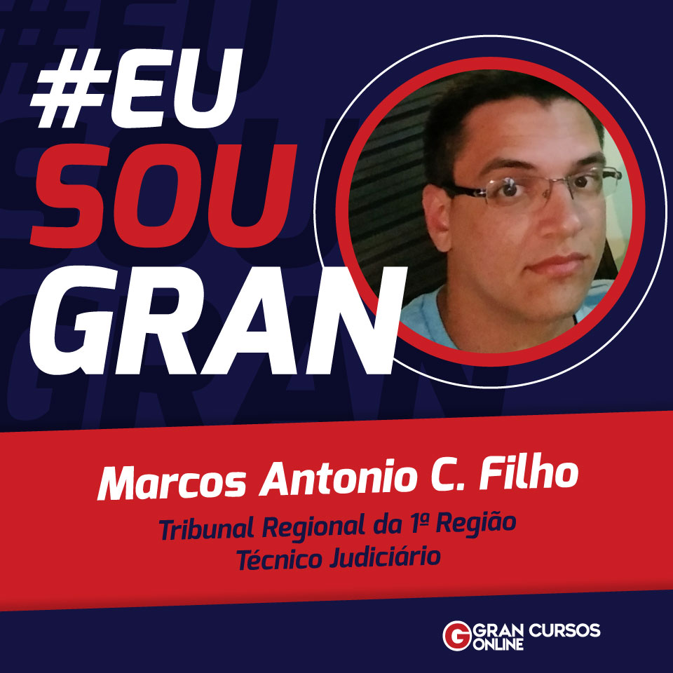 Marcos Filho conseguiu a tão sonhada aprovação no concurso TRF 1