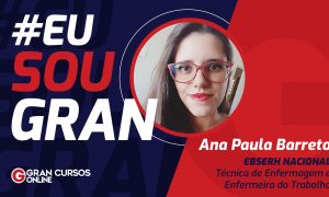 GRAN aluna, Ana Paula, foi aprovada em dois cargos no concurso Ebserh