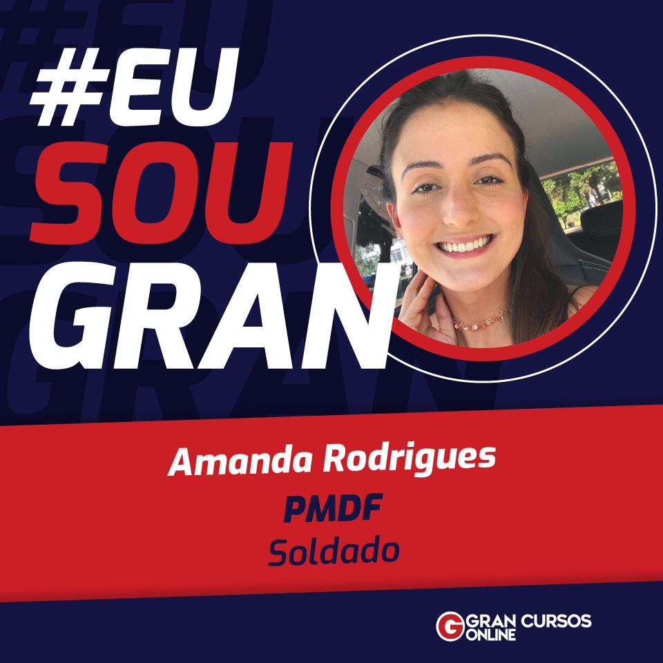Estudou com o Gran por 10 meses e foi aprovada no concurso da PMDF