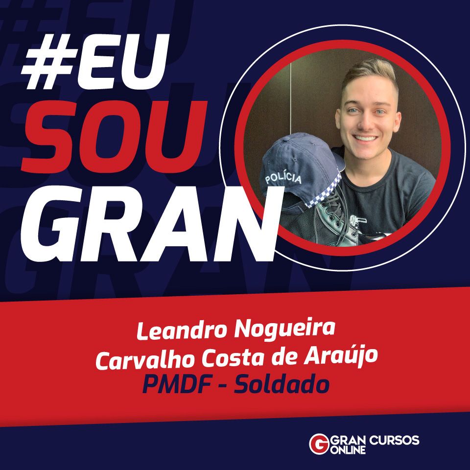 Conheça a história de Leandro de Araújo, aprovado na PMDF para Soldado!