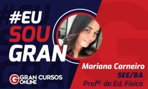 Saiba como Mariana Carneiro foi aprovada na SEE BA