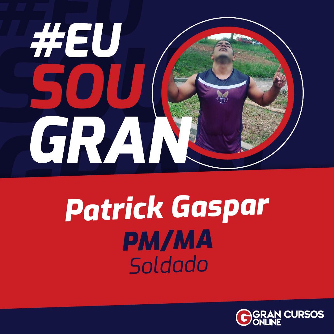 Após eliminação em 2012, Patrick não desistiu e foi aprovado na PM/MA