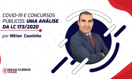 COVID-19 e concursos públicos: uma análise da LC 173/2020