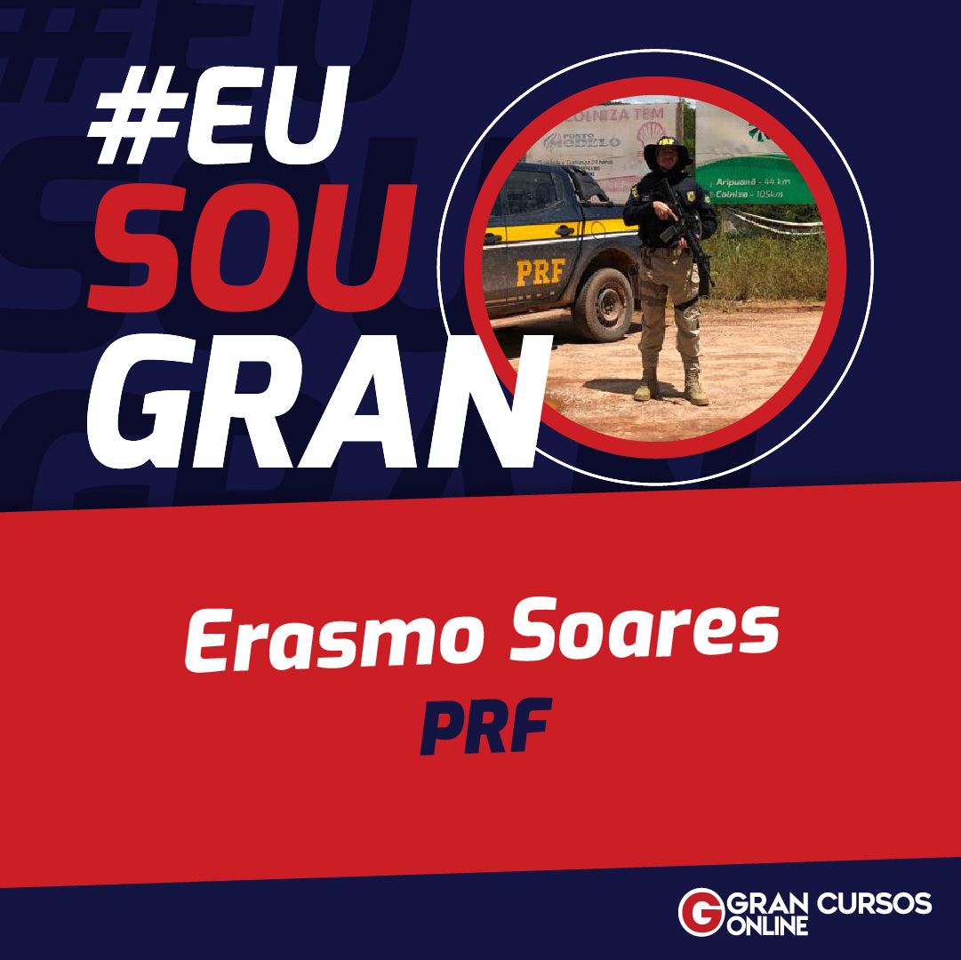 EuSouGran_646_concurso prf_ErasmoSoares_1080x1080