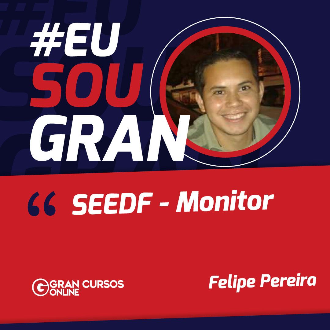 Conheça a jornada de Felipe Pereira, aprovado na SEDF