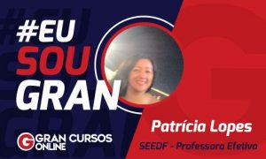 Patrícia Lopes superou o desemprego e foi aprovada na SEDF