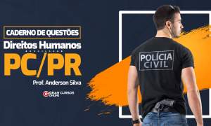 Concurso PC PR: baixe AQUI caderno de questões comentadas!