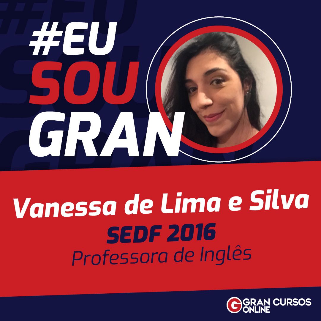 Conheça Vanessa, aprovada em 20º lugar no concurso SEDF!