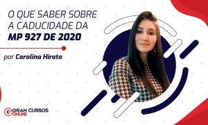 O que saber sobre a caducidade da MP 927 de 2020
