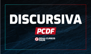 Concurso PCDF Agente: como fazer uma boa prova discursiva?