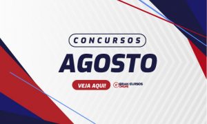 Concursos 2020 para ficar de olho em agosto. VEJA
