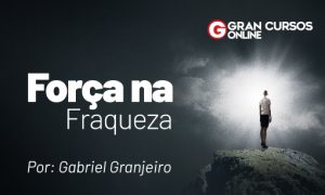 Força na fraqueza