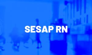 Concurso SESAP RN: pasta já nomeou mais de 2 mil aprovados