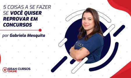 5 coisas a se fazer se você quiser reprovar em concursos