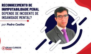 Reconhecimento de inimputabilidade penal depende de incidente de insanidade mental?