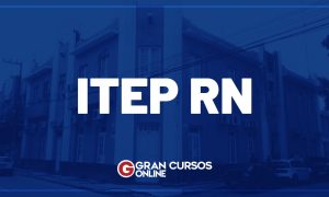 Concurso ITEP RN: edital previsto para semana que vem!