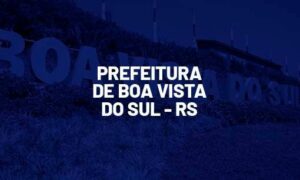 Concurso Prefeitura de Boa Vista do Sul RS: inscrições abertas!