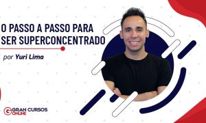 O passo a passo para ser superconcentrado