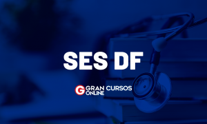 Concurso SES DF está no texto final do PLDO 2023!