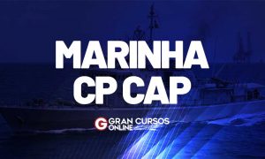 Concurso Marinha CP CAP: PUBLICADO com 44 vagas! Confira!