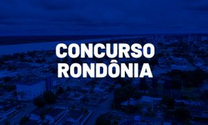 Concursos RO 2020: confira as previsões para Rondônia!