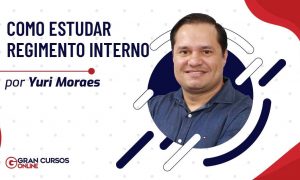 Como estudar Regimento Interno