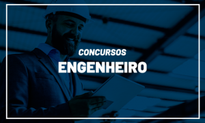 Concursos Engenharia 2020: 5 editais com inscrições abertas