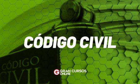 Código Civil: A matéria essencial para o estudo do Direito Civil