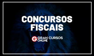 Concursos Fiscais: mais de 5 editais previstos para 2021