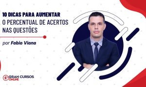 Confira 10 Dicas para Aumentar o Percentual de Acertos nas Questões!