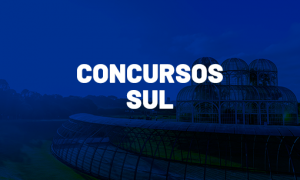 Concursos Sul 2021: conheça aqui as oportunidades!