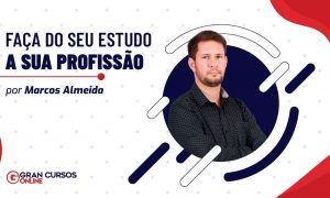 Faça do seu estudo a sua profissão