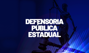 Concursos Defensorias Públicas 2021: veja as oportunidades!