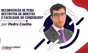 Reconversão de pena restritiva de direitos é faculdade do condenado?
