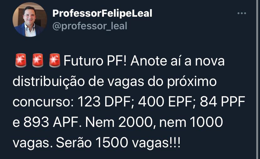 Tweet do Professor Felipe Leal sobre o Concurso PF