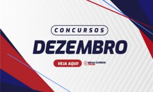 Concursos 2020 dezembro: o que vem por aí? VEJA AQUI