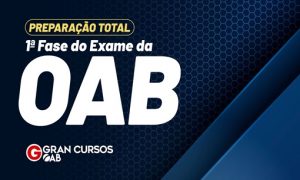 XXXII Exame de Ordem: Preparação Total – 1ª Fase OAB