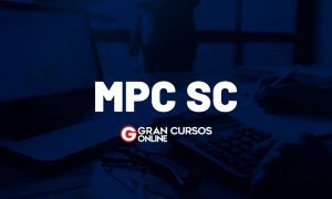 Edital MPC SC Procurador publicado! Iniciais de R$ 32 mil
