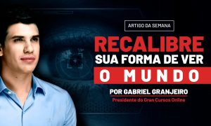 Recalibre sua forma de ver o mundo
