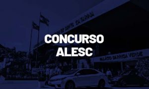 Concurso ALESC define nova comissão; 29 vagas de nível superior