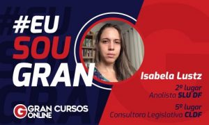 Conheça a história de Isabela Lustz, aprovada em 2º lugar no SLU
