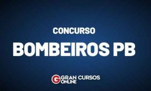 Concurso Bombeiro PB: governador anuncia novo edital!