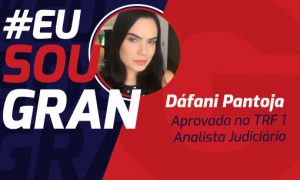 Conheça a história de Dáfani Pantoja, aprovada no concurso do TRF 1ª