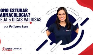 Como estudar farmacologia? Veja 5 dicas valiosas