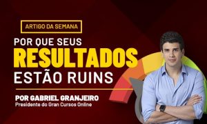 Por que seus resultados estão ruins