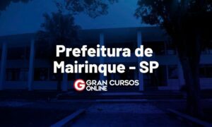 Concurso Prefeitura de Mairinque SP provas remarcadas. VEJA!