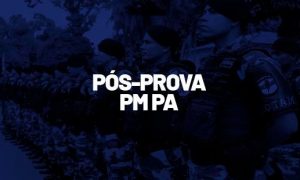 Prova PM PA Soldado: gabarito extraoficial EM BREVE!